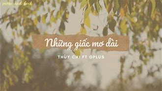 Những Giấc Mơ Dài Thùy Chi