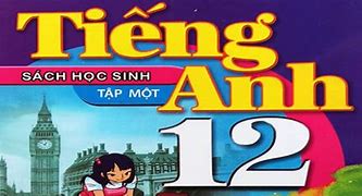 Tiếng Anh Lớp 12 Sách Mới Unit 1 Life Stories