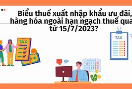 Ưu Đãi Về Thuế Nhập Khẩu